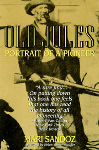 Old Jules : Portrait of a Pioneer