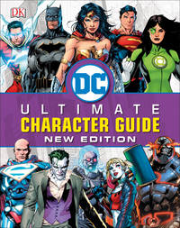 DC Comics Ultimate Character Guide, New Edition