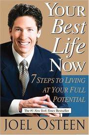 Your Best Life Now: 7 Steps to Living at Your Full Potential