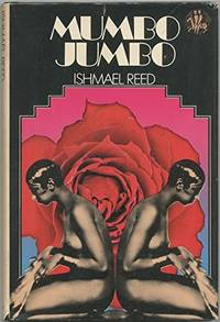 Mumbo Jumbo by Reed, Ishmael - 1972