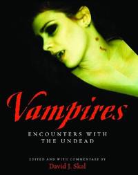 Vampires: Encounters With the Undead