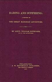 cover of Daring and Suffering: A History of the Great Railroad Adventure