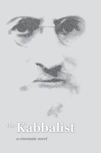 The Kabbalist: a Cinematic Novel
