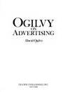 Ogilvy on Advertising by David Ogilvy - 1983-10-29