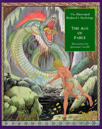 The Age of Fable by Thomas Bulfinch; Giovanni Caselli (Illustrator