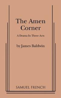 image of The Amen Corner: A Drama in Three Acts