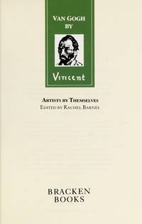 VAN GOGH (ARTISTS BY THEMSELVES S.) by Rachel Barnes - 1992-01-01