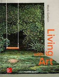 Living with Art by Mark Getlein Hardcover