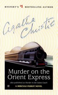 image of Murder on the Orient Express (Hercule Poirot Mysteries)