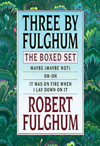 Three by Fulghum: The Boxed Set