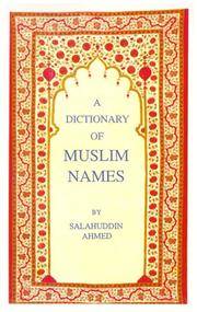 A Dictionary Of Muslim Names