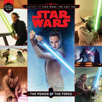 Journey to Star Wars: The Last Jedi The Power of the Force (Star Wars: Journey to Star Wars: the...