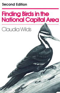 Finding Birds in the National Capital Area, 2nd edition