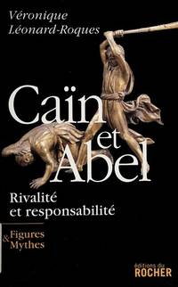 CaÃ�Â¯n et Abel (French Edition) de VÃ�Â©ronique LÃ�Â©onard-Roques