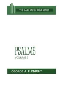 Psalms Volume 2, The Daily Study Bible Series