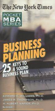 NYT Business Planning: 25 Keys to a Sound Business Plan (The New York Times Pocket MBA Series)