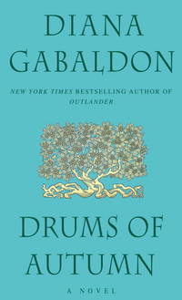 Drums of Autumn by Gabaldon, Diana