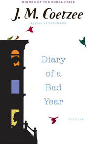 Diary of a Bad Year by Coetzee, J. M - 2008-01-01