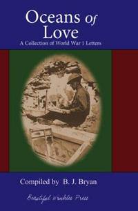 Oceans of Love: A Collection of World War I Letters