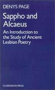 Sappho and Alcaeus: An Introduction to the Study of Ancient Lesbian Poetry