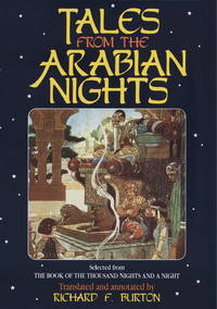 The Arabian Nights : The Book of a Thousand Nights and a Night by Random House Value Publishing Staff; Richard Burton - 1993