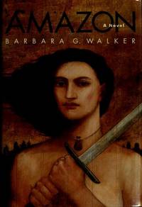 Amazon by Walker, Barbara G