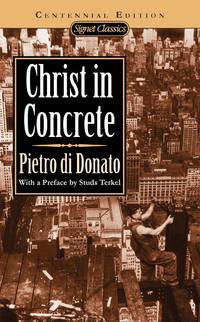 Christ in Concrete (Signet Classics)