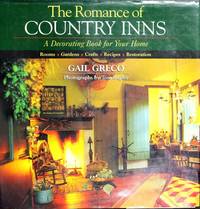 The Romance of Country Inns: A Decorating Book for Your Home (Food & drink)