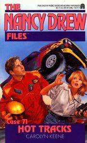 HOT TRACKS (NANCY DREW FILES 71): HOT TRACKS (Nancy Drew Files)