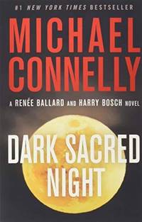 Dark Sacred Night (A Ren¿e Ballard and Harry Bosch Novel)