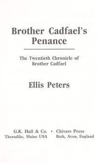 Brother Cadfael&#039;s Penance: The Twentieth Chronicle of Brother Cadfael (G K Hall Large Print Book Series) by Peters, Ellis - 1995-02-01