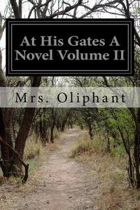 At His Gates A Novel Volume II