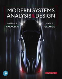 Modern Systems Analysis and Design by Hoffer, Jeffrey, George, Joey, Valacich, Joseph