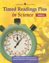 Timed Readings Plus in Science : Book 6: 25 Two-Part Lessons with Questions for Building Reading...
