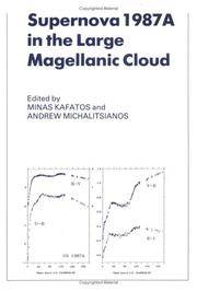 Supernova 1987A in the Large Magellanic Cloud: Proceedings of the Fourth George Mason...