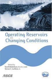 Operating Reservoirs in Changing Conditions:  Proceedings of the Operations Management 2006 Conference, August 14-16, 2006, Sacramento, California