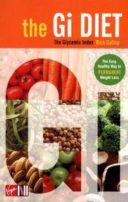 The G. I. Diet : The Easy, Healthy Way to Permanent Weight Loss