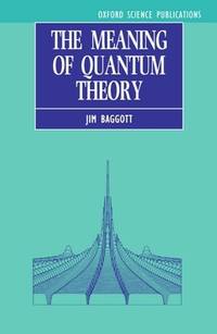 The meaning of quantum Theory; a guide for Students of Chemistry and Physics