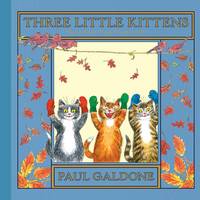 image of Three Little Kittens (Folk Tale Classics)