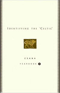 Identifying the 'Celtic' Csana Yearbook 2 (CSANA Yearbook)