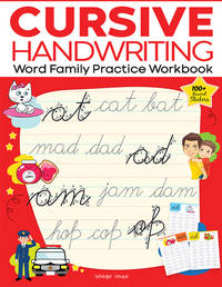 Cursive Handwriting: Word Family: Practice Workbook For Children