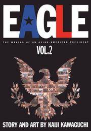 Eagle: The Making of an Asian-American P