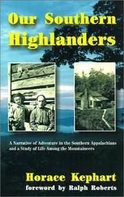 image of Our Southern Highlanders: A Narrative of Adventure in the Southern Appalachians and a Study of Life Among the Mountaineers
