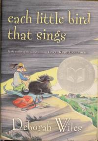 Each Little Bird That Sings (Literature Circle Edition) by Deborah Wiles