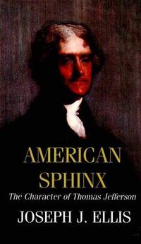 cover of American Sphinx: The Character of Thomas Jefferson