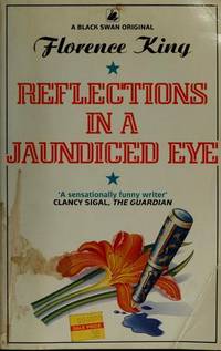 Reflections in a Jaundiced Eye