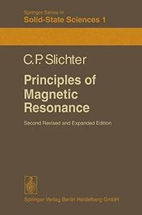 Principles of Magnetic Resonance (Springer Series in Solid-State Sciences).