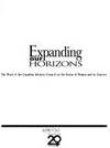 Expanding our horizons: The work of the Canadian Advisory Council on the Status of Women and its context by Canadian Advisory Council on the Status of Women - 1993