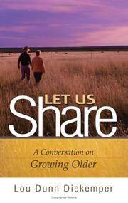 Let Us Share: A Conversation on Growing Older