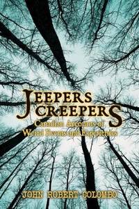 Jeepers Creepers: Canadian Accounts of Weird Events and Experiences